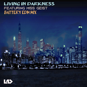 Living in Darkness (EDM Mix)