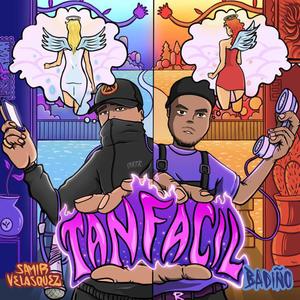 Tan Facil (feat. Badiño)