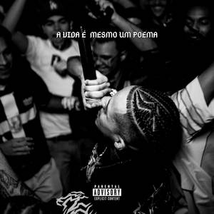 A VIDA É MESMO UM POEMA (Explicit)