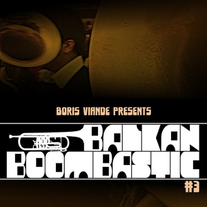 Balkan Boombastic, No. 3