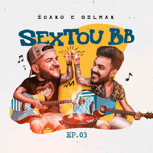 Sextou Bebê, Ep. 3 (Ao Vivo)