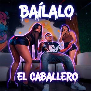 Bailalo (Explicit)