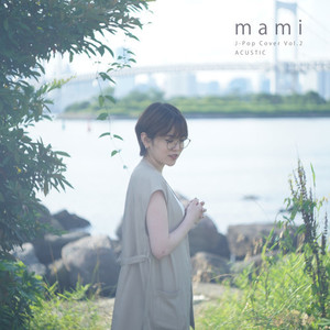 mami J-Pop Cover Vol.2 ACUSTIC