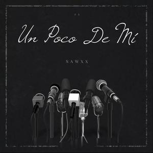 Un Poco De Mí (Explicit)