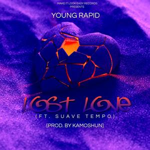 Lost Love (feat. Suave Tempo) (Explicit)