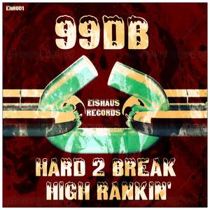 Hard 2 Break / High Rankin