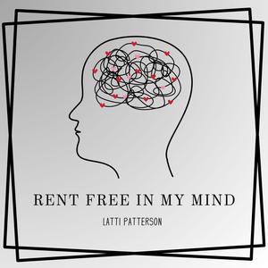 Rent Free In My Mind