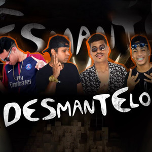 Desmantelo(feat. DL no Beat)(Brega Funk)