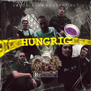 Hungrig (Explicit)