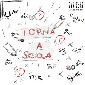 TORNA A SCUOLA (feat. Luca Pischedda & T00dra) [Explicit]