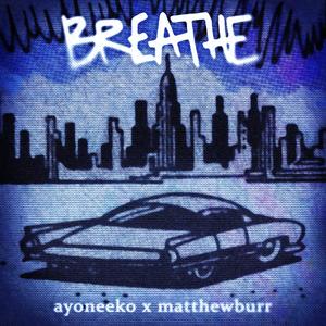 Breathe (Explicit)