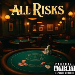 All Risks (feat. Joe Lew) (Explicit)