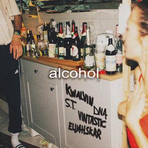 Alcohol (feat. S.T) (Explicit)