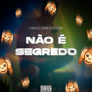 Não é segredo (Explicit)