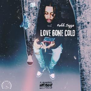 Love Gone Cold (Explicit)