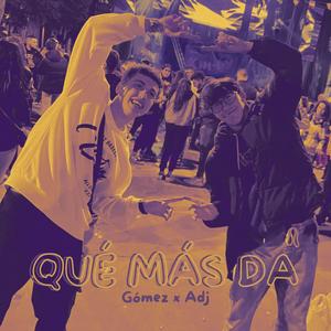 Qué más da (feat. ADJ|Explicit)