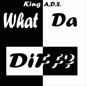 What Da Diff? (Explicit)