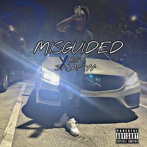 Misguided (Explicit)