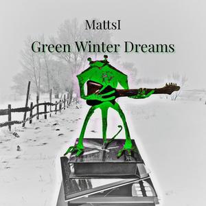 Green Winter Dreams