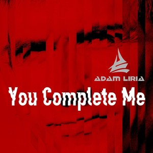 You Complete Me