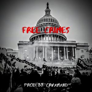 FREE CRIMES (Explicit)