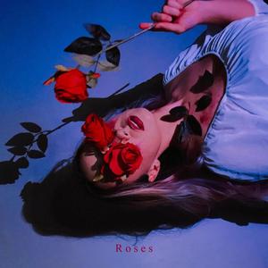 Roses (Explicit)