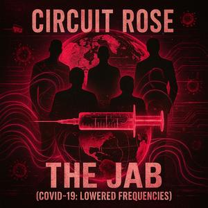 THE JAB (feat. Digital Rose) (COVID-19: Lowered Frequencies)