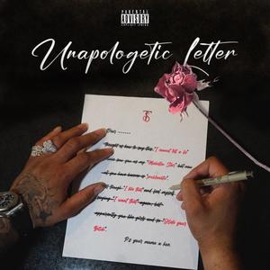 Unapologetic Letter (Explicit)