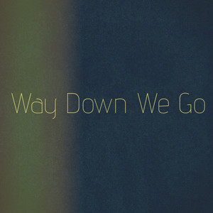 Way Down We Go (Statle Instrumental Remix)