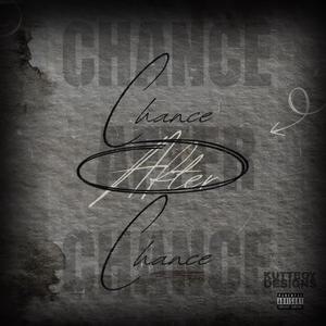 Chance After Chance (Explicit)