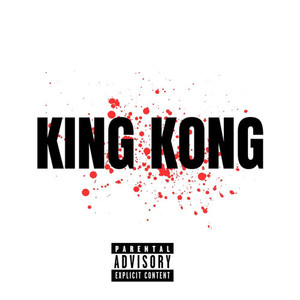 king kong (Explicit)