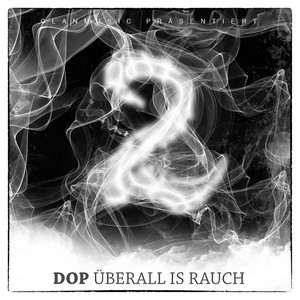 Überall is Rauch 2 (Explicit)