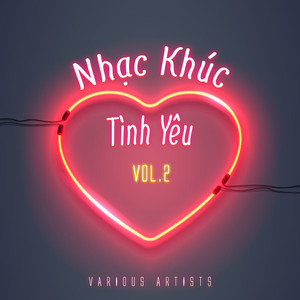 Nhạc Khúc Tình Yêu (Vol. 2)