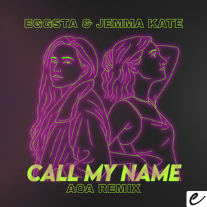 Call My Name (AOA Remix)