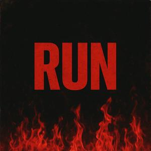 RUN. (Explicit)