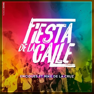 Fiesta de la Calle (feat. Mike de la Cruz)