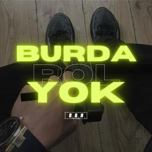 BURDA ROL YOK (Explicit)