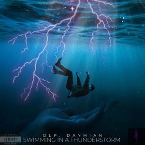 Swimming In A Thunderstorm (Explicit)