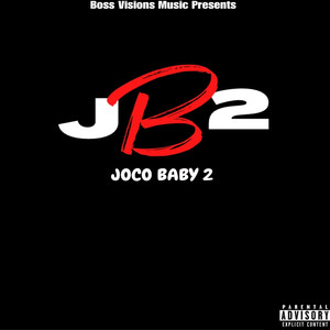 Joco Baby 2 (Explicit)