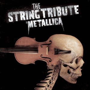 The String Tribute To Metallica (Cover Versions)