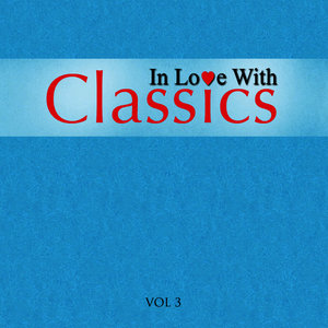 In Love With Classics - Volume 3