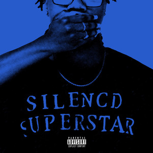 Silenced Superstar (Explicit)