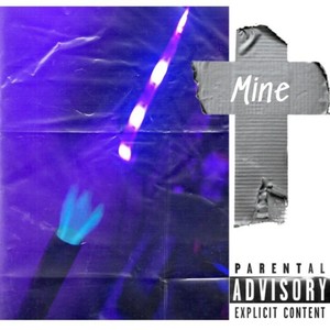 Mine (Explicit)