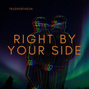 Right By Your Side