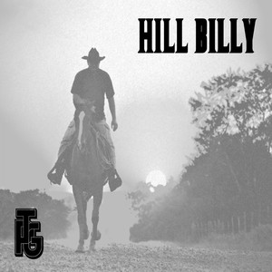 Hill Billy (Explicit)