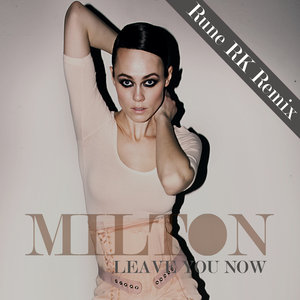 Leave you now (Rune RK Dub Mix)