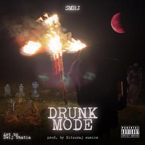 Drunk Mode (Explicit)
