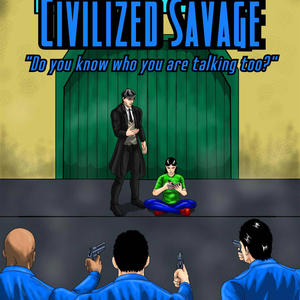 civilized savage (Explicit)