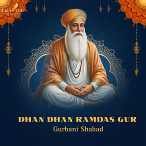 DHAN DHAN RAMDAS GUR