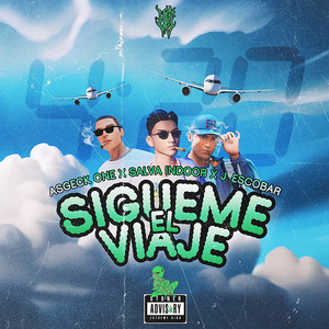 Sigueme el Viaje (Explicit)